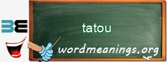 WordMeaning blackboard for tatou